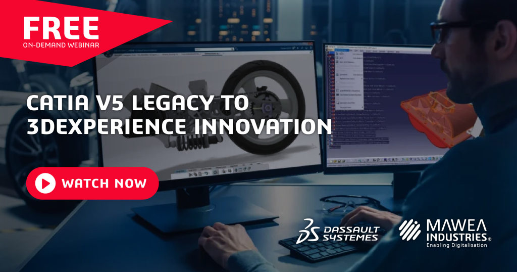 CATIA V5 LEGACY TO 3DEXPERIENCE INNOVATION